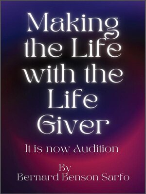 cover image of Making the Life with the Life Giver